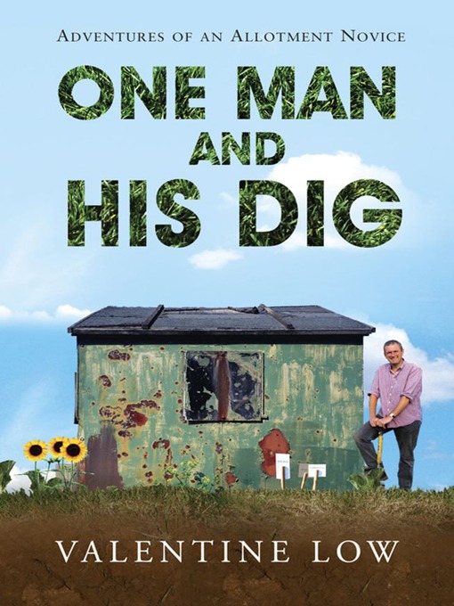 Title details for One Man and His Dig by Valentine Low - Wait list